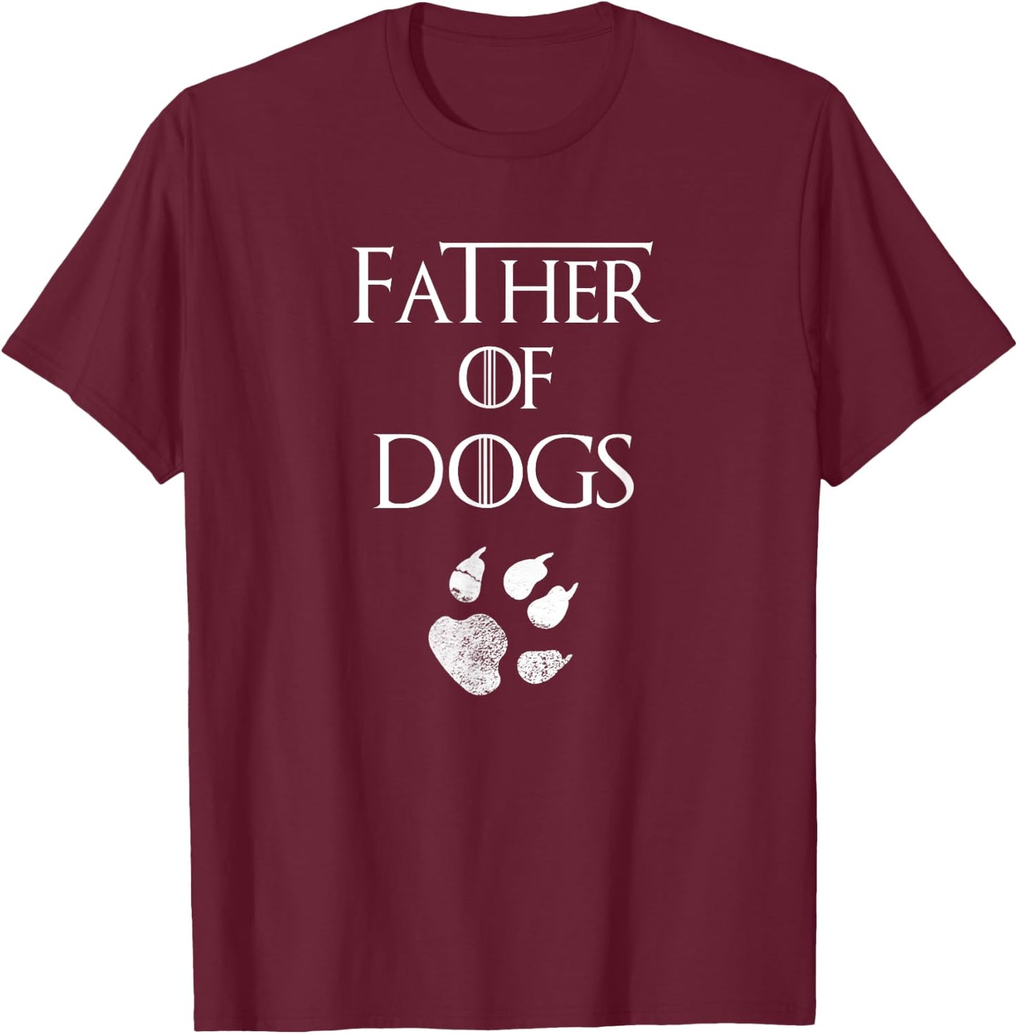 Dog Lovers Shirt Father of Dogs Women Kids T-Shirt - T-Shirt | Maroon