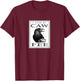 I Need My CAWFEE - Coffee Lover T-Shirt - T-Shirt | Maroon