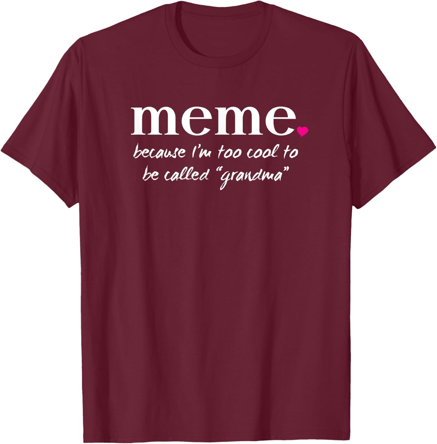 AS Meme Too Cool Grandma T-Shirt - T-Shirt | Maroon