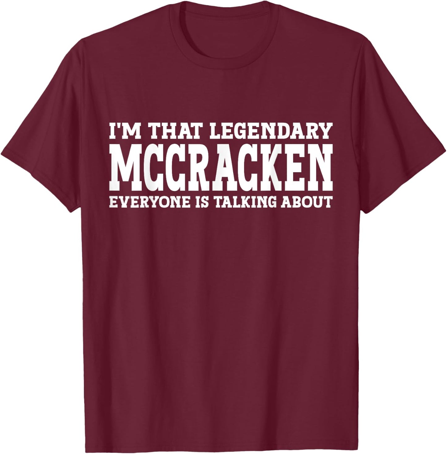 Mccracken Surname Funny Team Family Last Name Mccracken T-Shirt - T-Shirt | Maroon