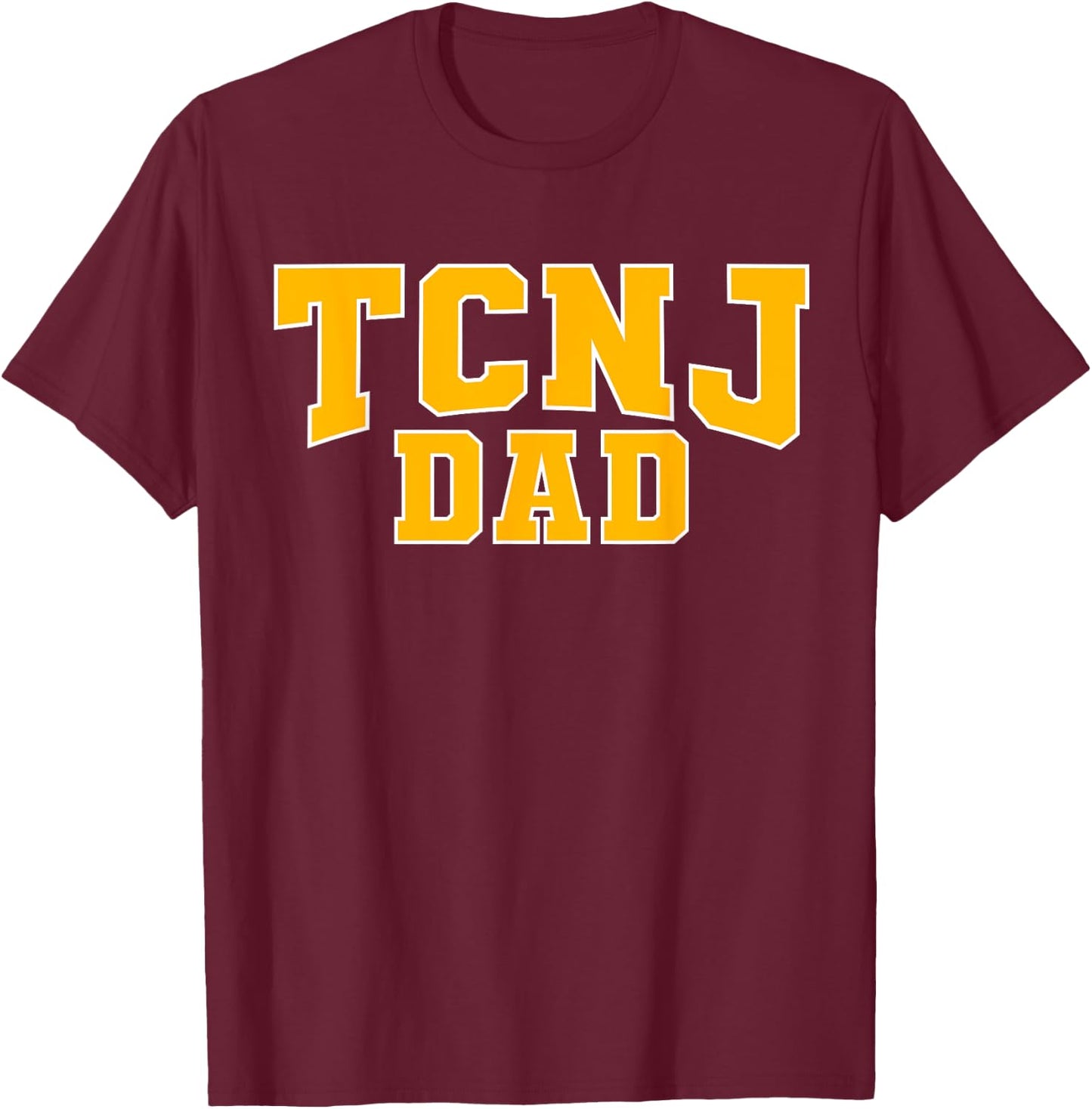 TCNJ Dad Apparel Sports Fan T-Shirt - T-Shirt | Maroon