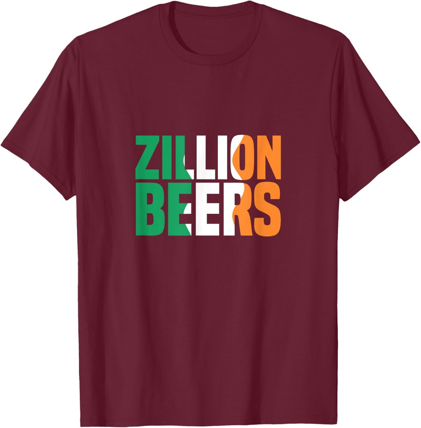Barstool Sports Zillion Beers Saint Patrick's Day T-Shirt - T-Shirt | Maroon