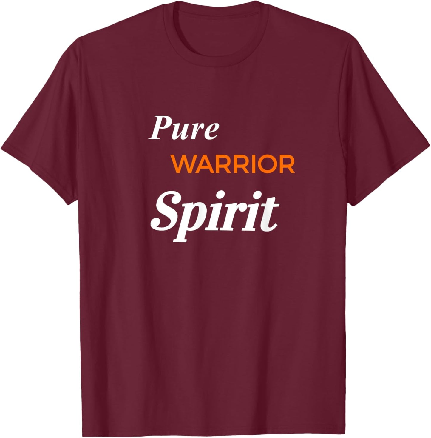 Pure Warrior Spirit T-Shirt - T-Shirt | Maroon
