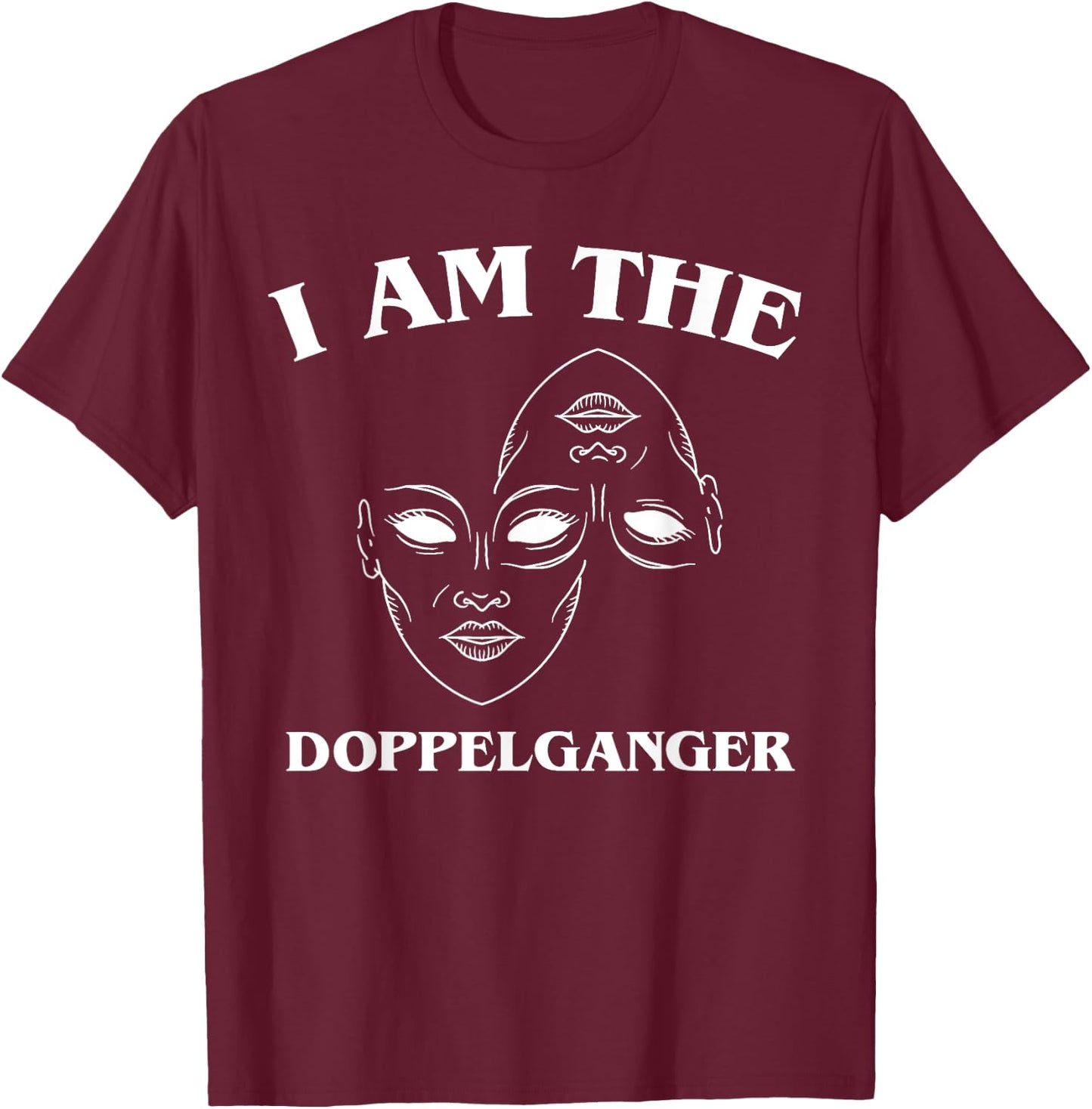 Halloween Sarcastic Doppelganger T-Shirt - T-Shirt | Maroon