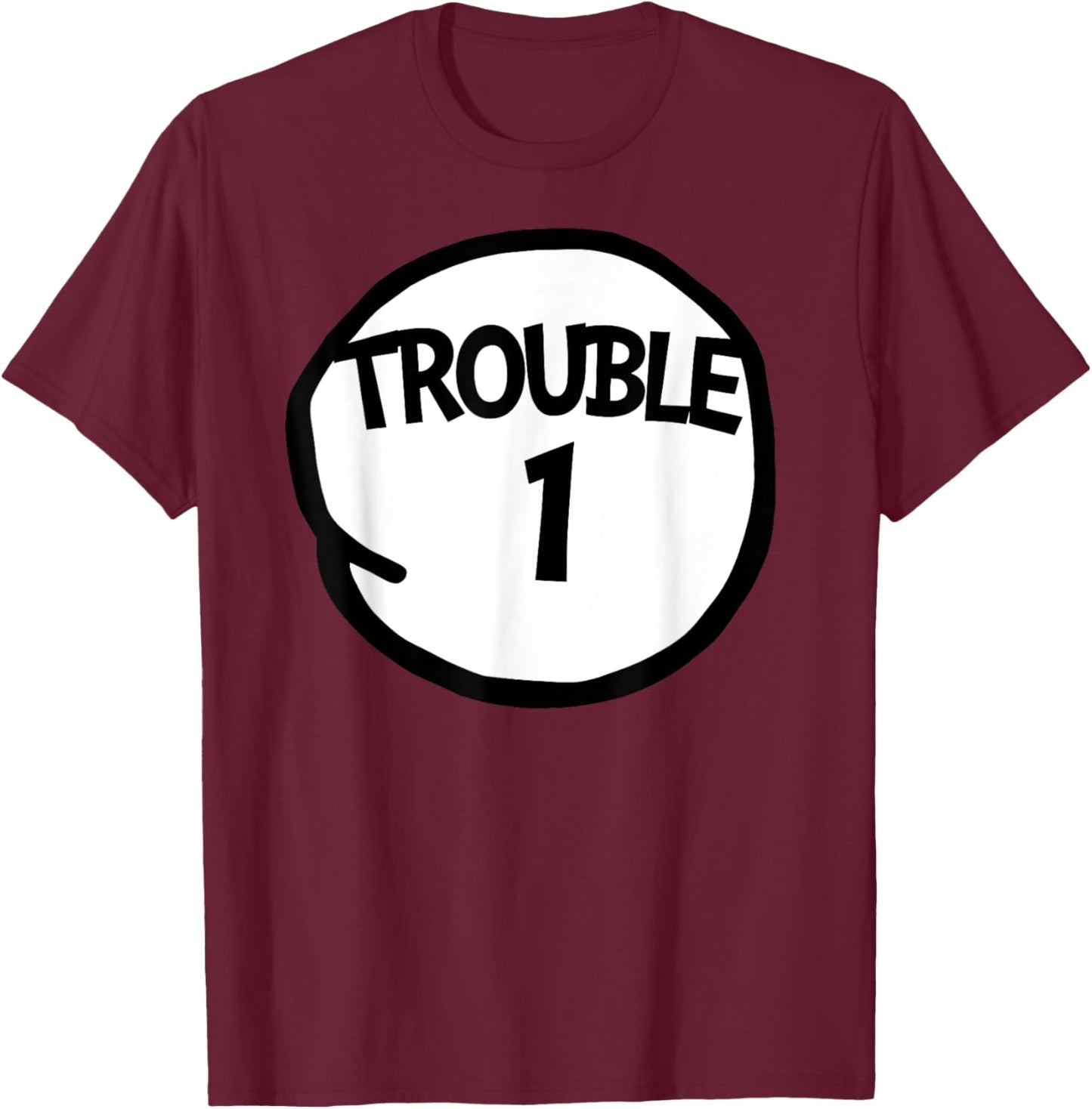 Trouble 1 Funny Trouble One Matching Group Trouble 1 , Black, S T-Shirt - T-Shirt | Maroon