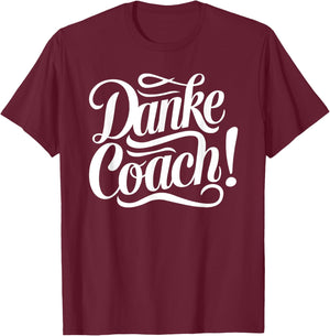Danke Coach - Trainer Abschied Fitness Fussball T-Shirt - T-Shirt | Maroon
