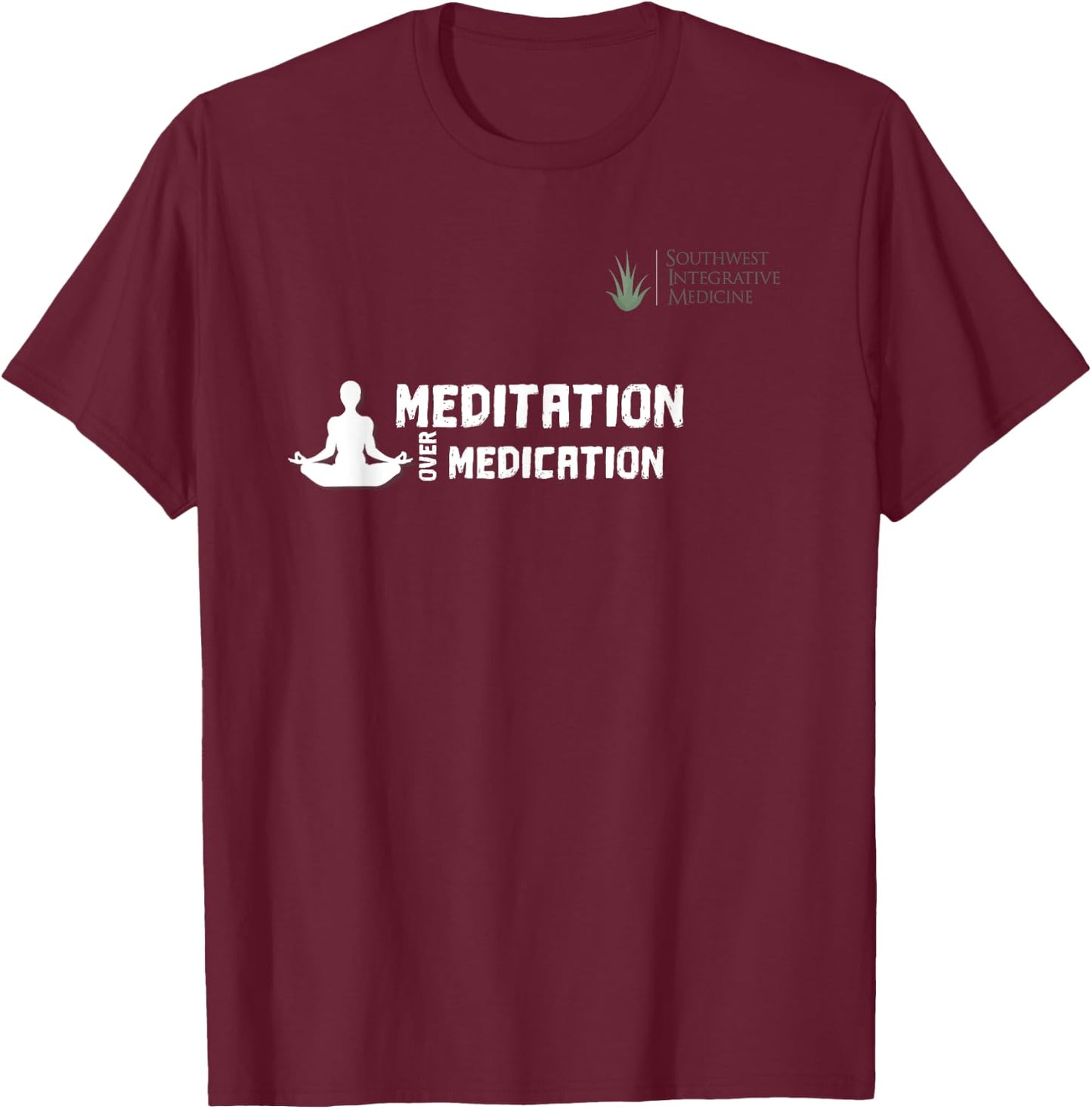 Meditation Over Medication T-Shirt - T-Shirt | Maroon