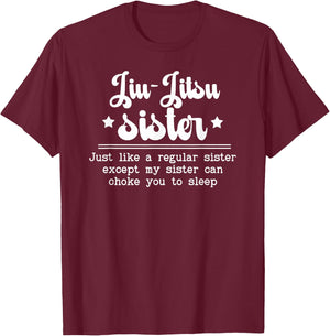 Jiu-Jitsu Sister Definition Jiu-Jitsu Fighter Sister T-Shirt - T-Shirt | Maroon