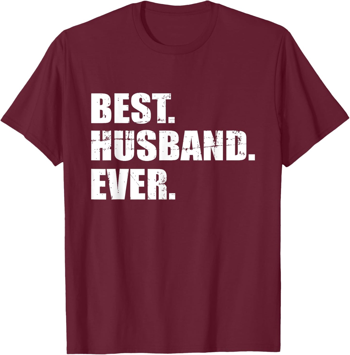 Best husband ever T-Shirt - T-Shirt | Maroon