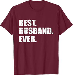 Best husband ever T-Shirt - T-Shirt | Maroon