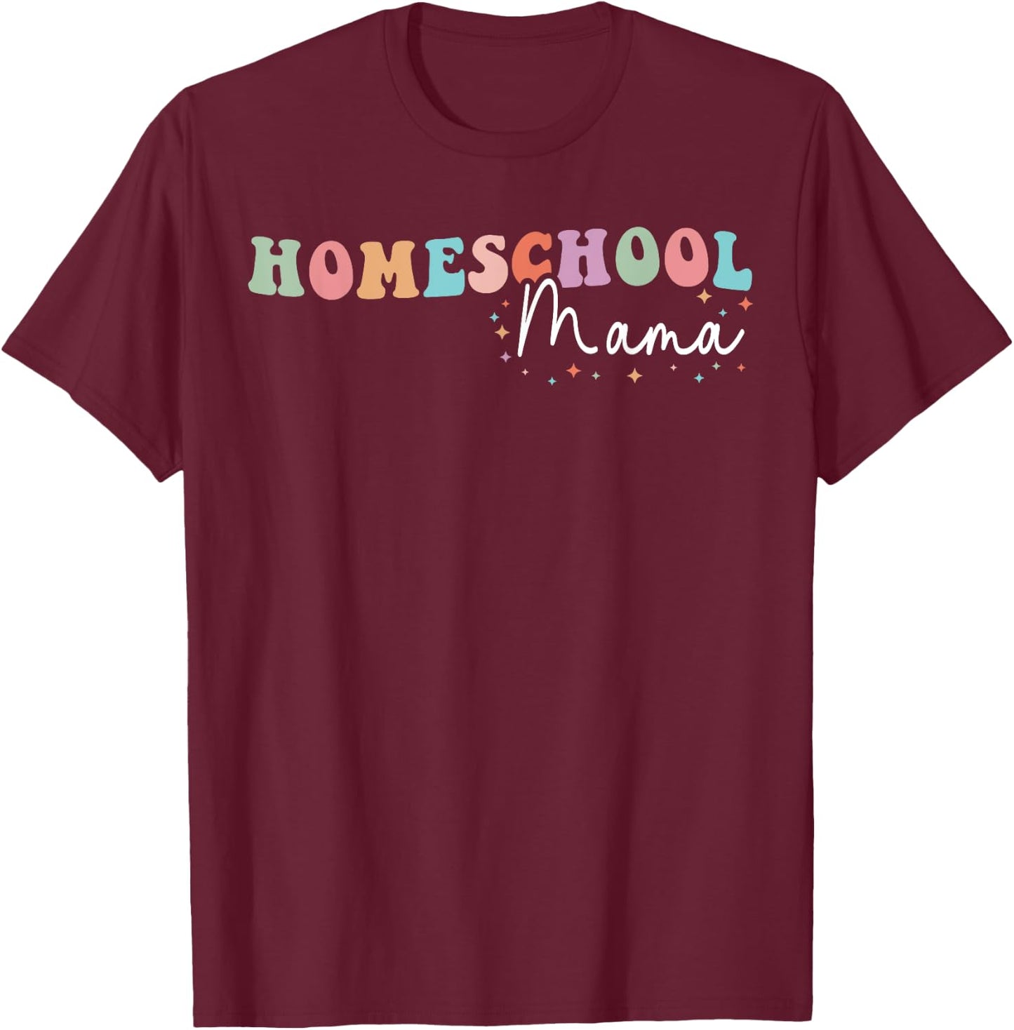 Homeschool Mama Home Education Groovy Homeschooling Mom T-Shirt - T-Shirt | Maroon