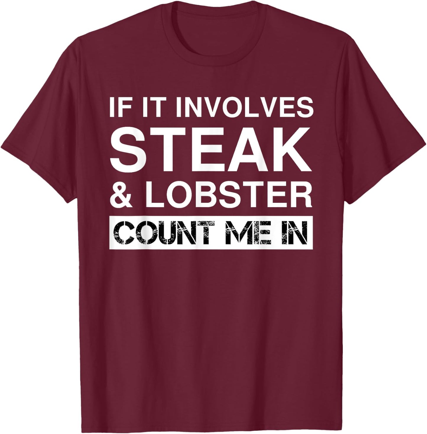 Funny Steak And Lobster Tail Filet Mignon Surf And Turf T-Shirt - T-Shirt | Maroon