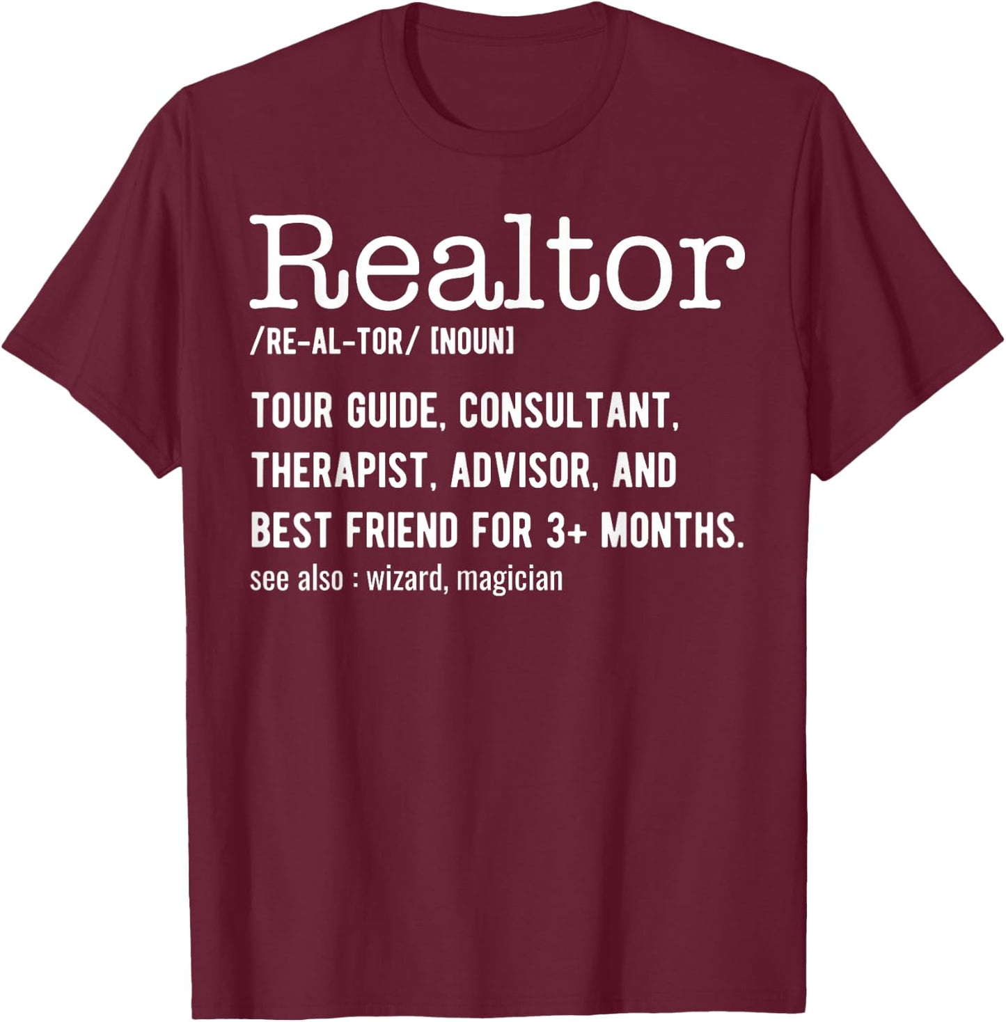 Funny Real Estate Agent Realtor Definition - Realtor T-Shirt - T-Shirt | Maroon