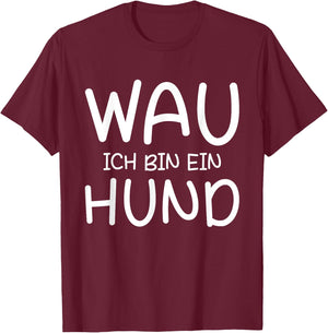 Dog Costume Carnival Costume Dog Wau Ich Bin Ein Hund , black T-Shirt - T-Shirt | Maroon