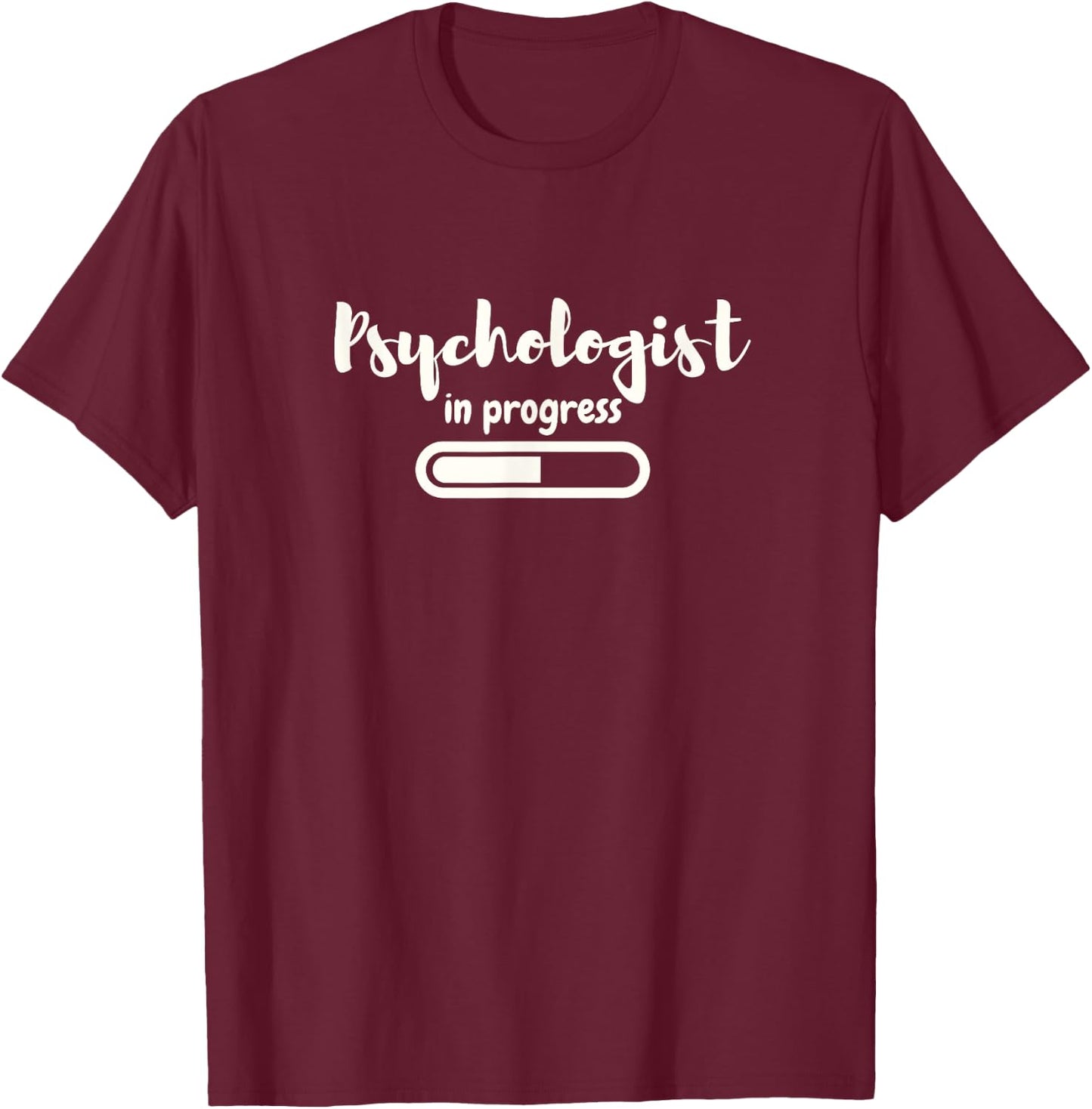 Psychologist in progress Future Psychologist Gift Student T-Shirt - T-Shirt | Maroon