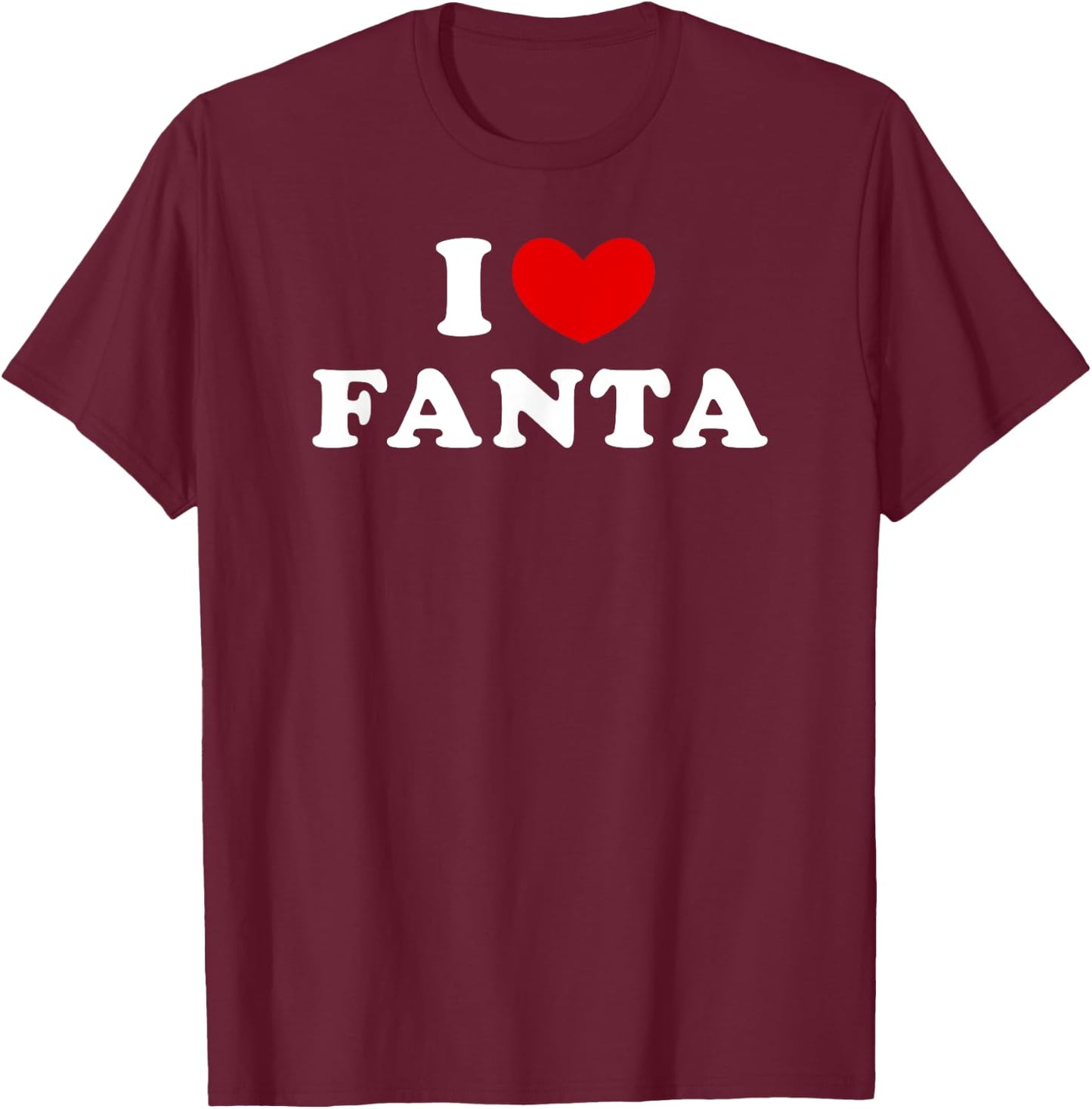 I Love Fanta, J'Aime Fanta , Black, S T-Shirt - T-Shirt | Maroon