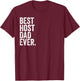 Best Host Dad Ever Greatest Fathers Daddy Funny T-Shirt - T-Shirt | Maroon