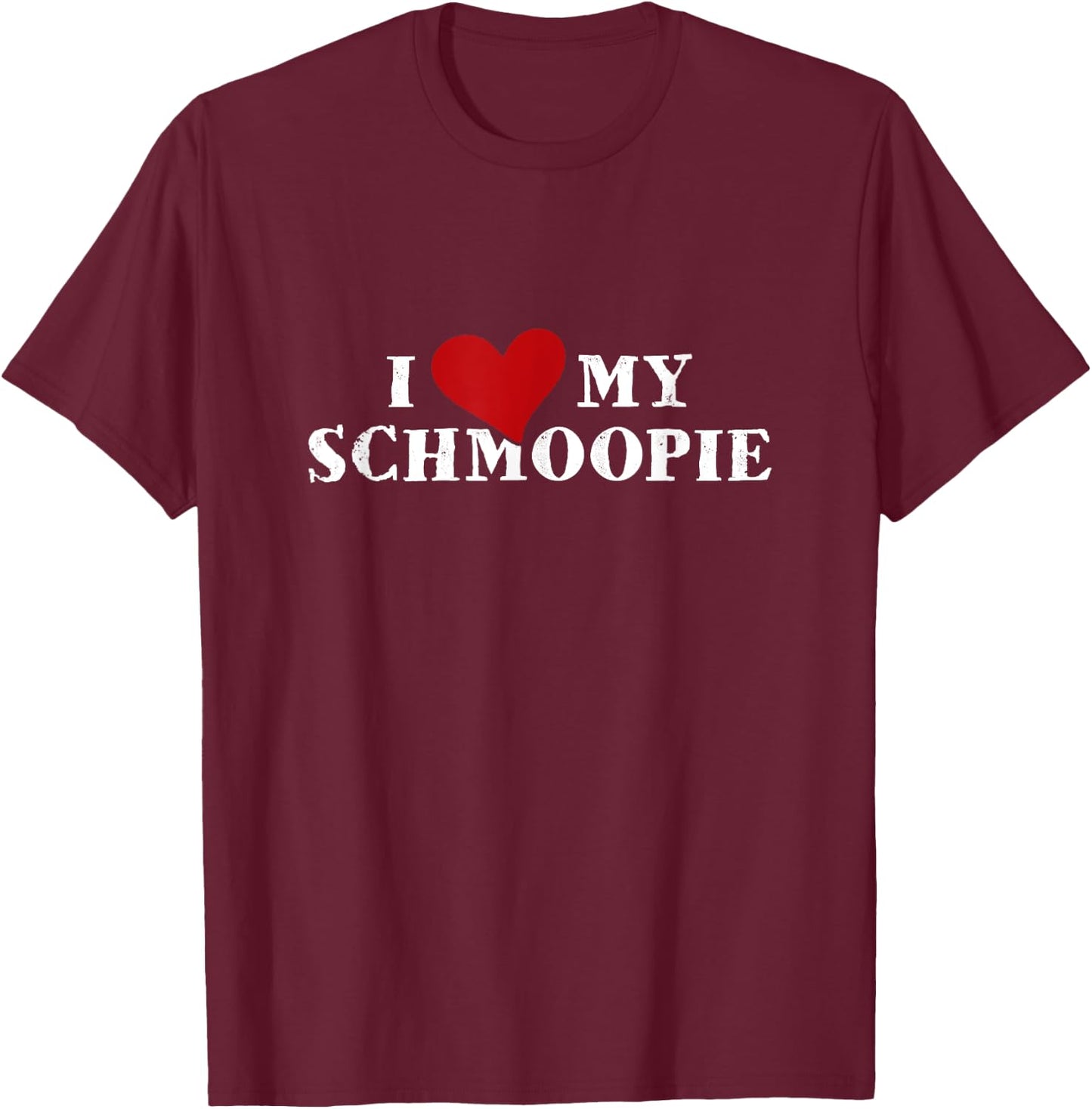 Schmoopie Boyfriend Girlfriend Lovers Pet Name T-Shirt - T-Shirt | Maroon