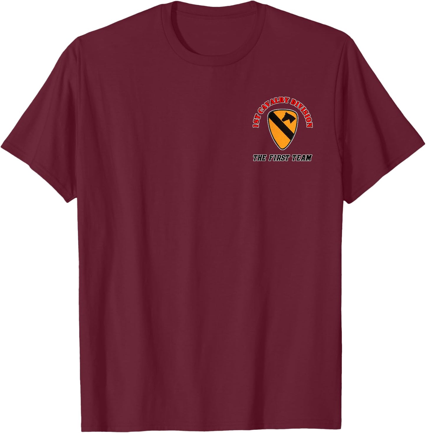 First Team - for Army Veterans of 1st Cav Div T-Shirt - T-Shirt | Maroon
