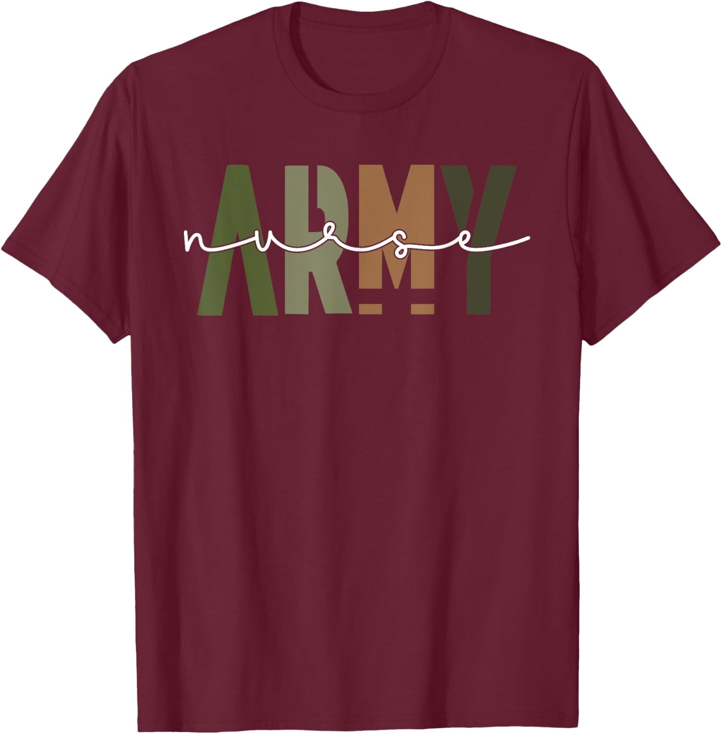 Army Nurse Veteran Squad Funny Matching Nursing Group T-Shirt - T-Shirt | Maroon