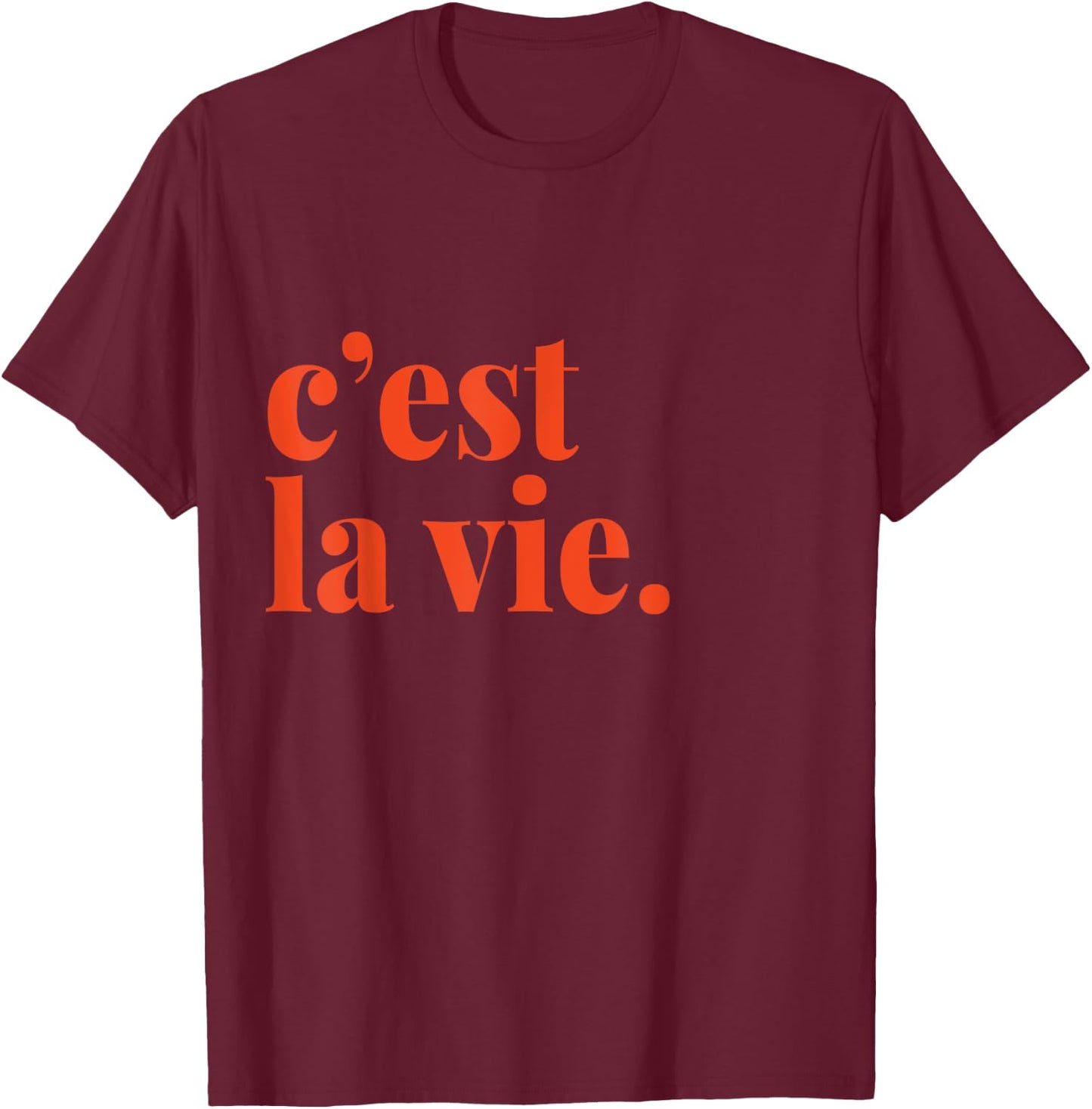 Minimalist French C'est la Vie Gift , black T-Shirt - T-Shirt | Maroon