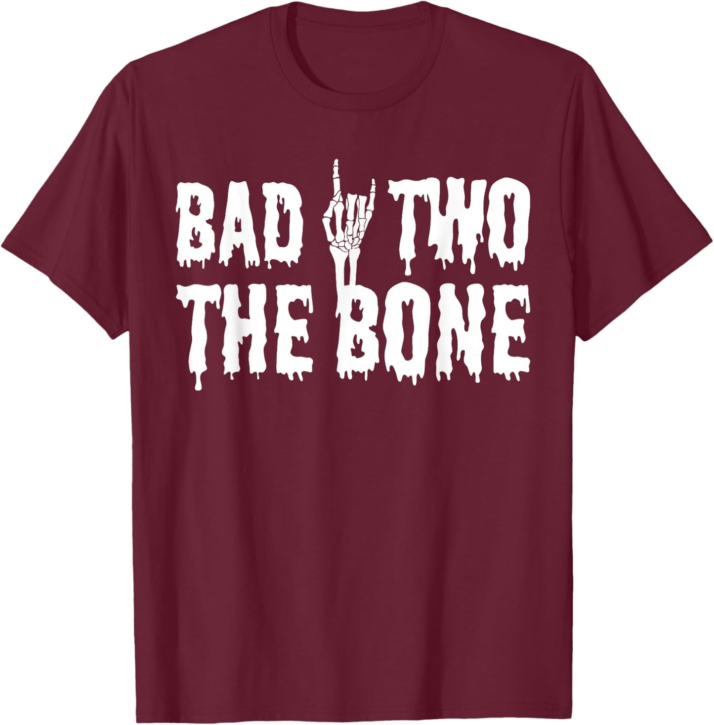 Bad Two the Bone 2nd Birthday 2 Years Old Gothic Birthday T-Shirt - T-Shirt | Maroon