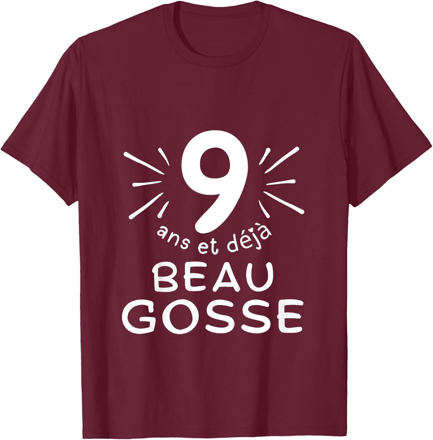 Child 9 years old and already handsome kid. phrase humor for gift boy , Black, 2 T-Shirt - T-Shirt | Maroon