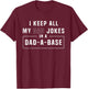 Programmer Father Database Geek Daddy Nerd Dad Jokes T-Shirt - T-Shirt | Maroon