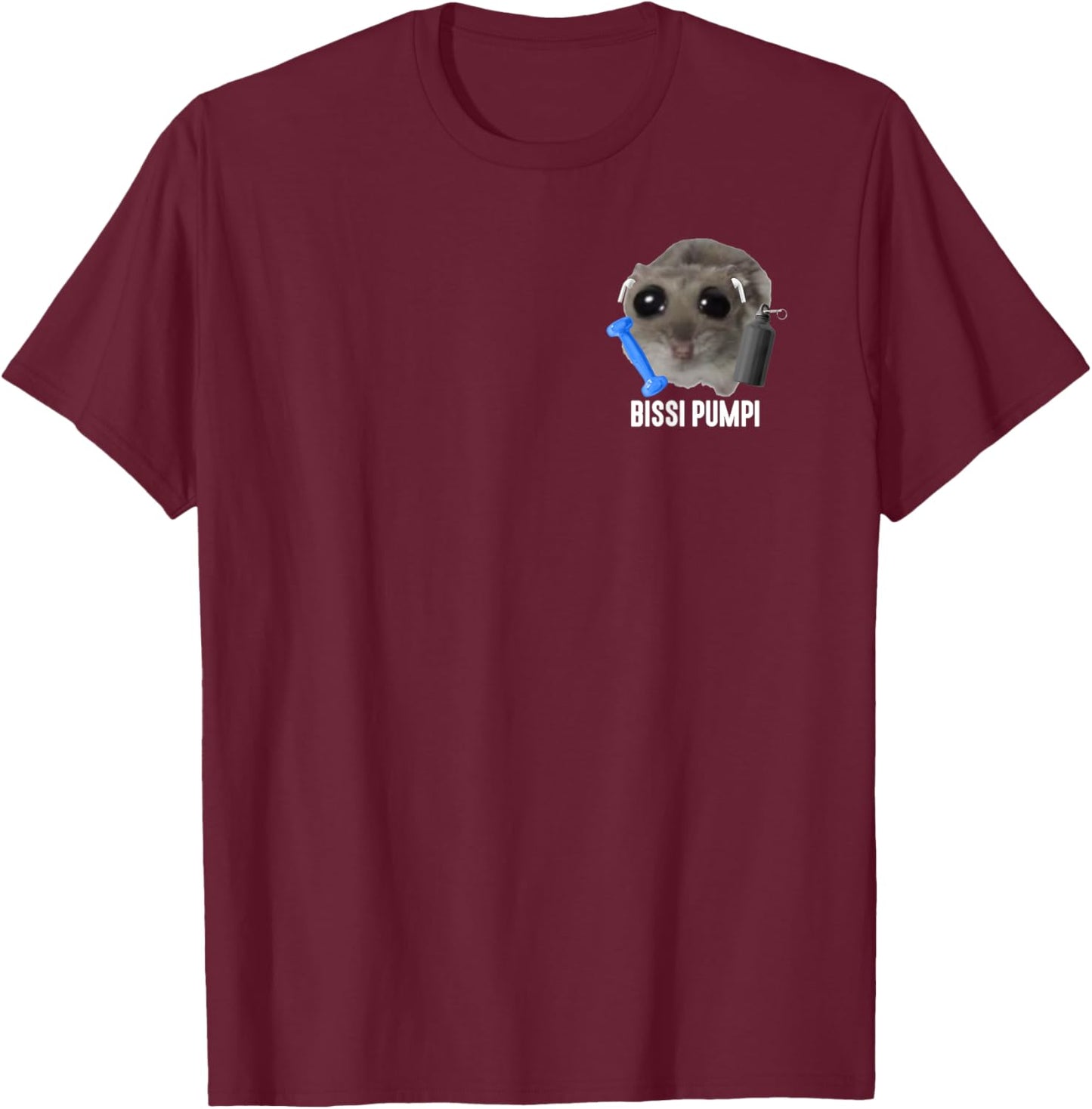Bissi Pumpi X Sad Hamster Meme Fitness Gym Sports Training , black T-Shirt - T-Shirt | Maroon