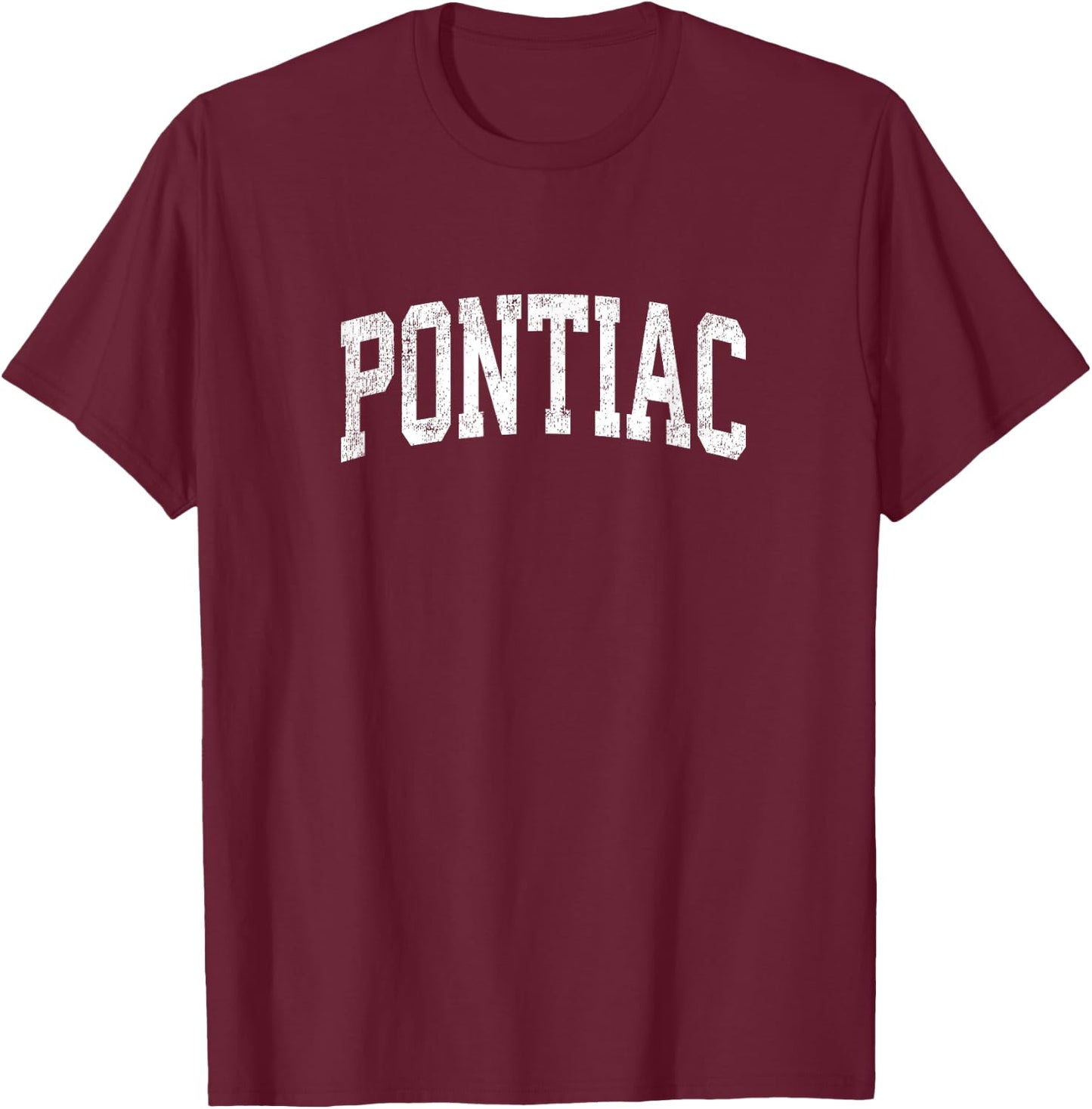 Pontiac Michigan MI Vintage Athletic Sports Design T-Shirt - T-Shirt | Maroon