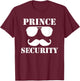 Prince Security Family Guardian Safety Officer T-Shirt - T-Shirt | Maroon