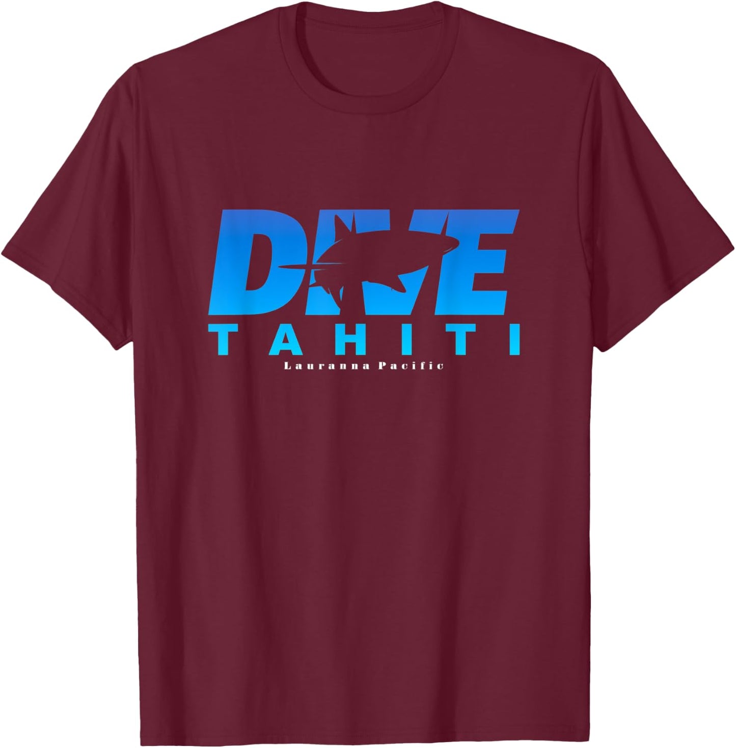 Dive Tahiti with Shark, Scuba Diving at Tahiti T-Shirt - T-Shirt | Maroon
