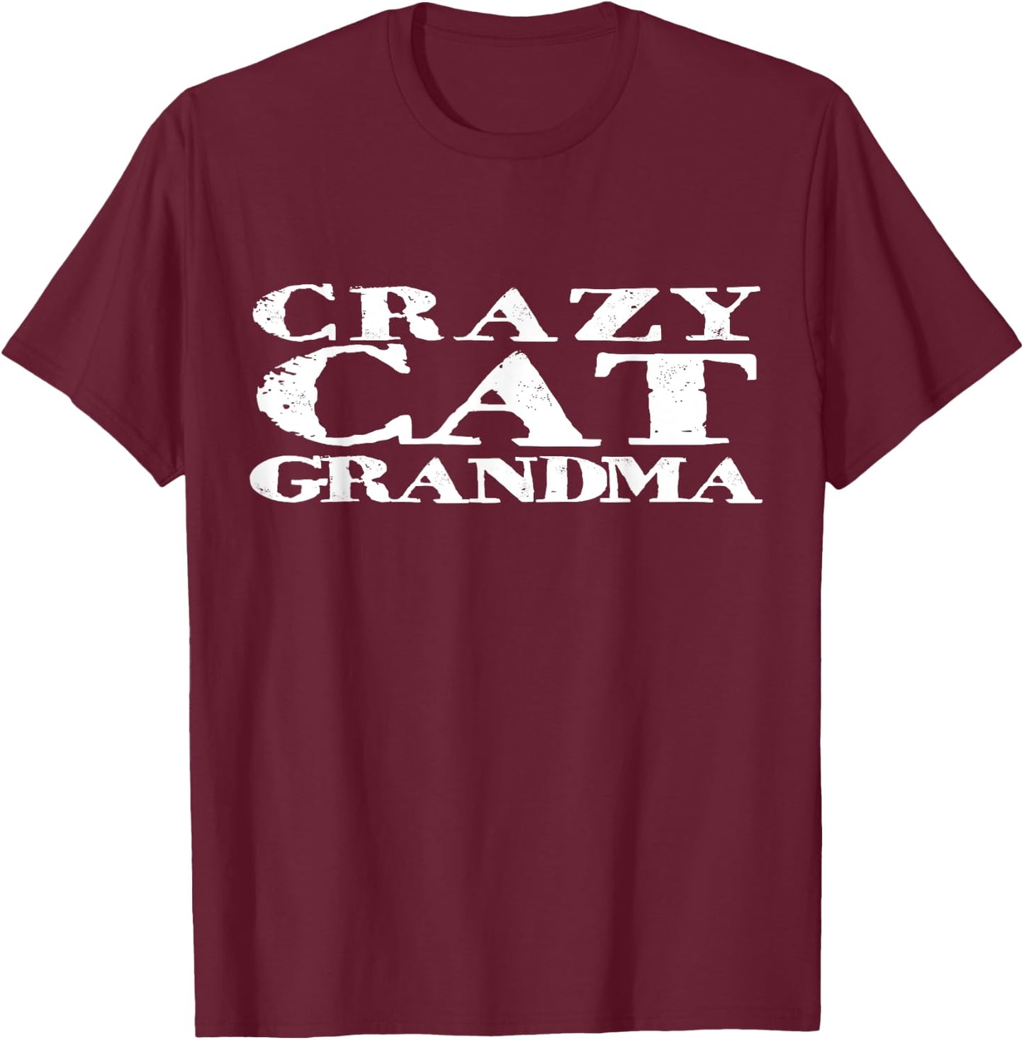 Crazy Cat Grandma Crazy Cat Lady Owners T-Shirt - T-Shirt | Maroon