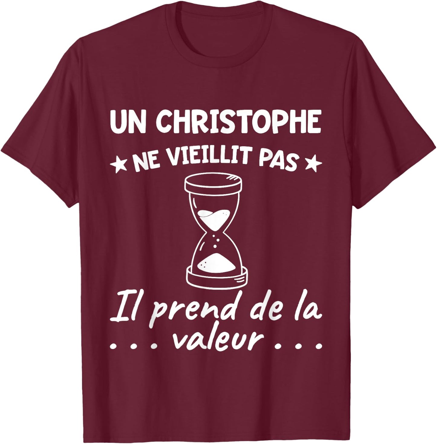 Christophe Value | Birthday Funny Funny Dad Father T-Shirt - T-Shirt | Maroon