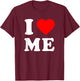 I Love me T-Shirt - T-Shirt | Maroon