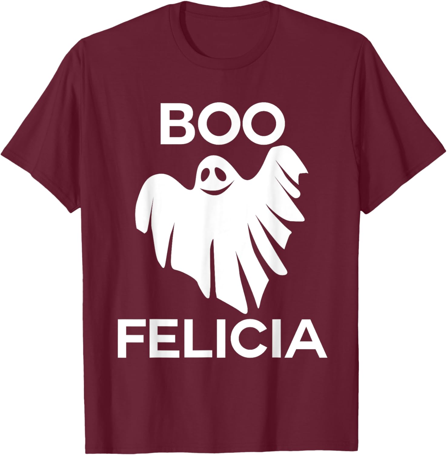 Boo Felicia Funny Halloween T-Shirt - T-Shirt | Maroon
