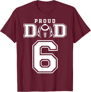 Custom Proud Football Dad Number 6 Personalized T-Shirt - T-Shirt | Maroon