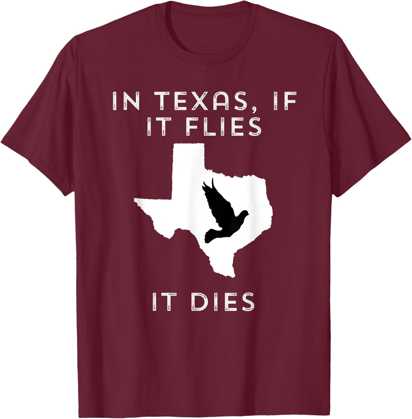 Dove hunting shirts Texas T-Shirt - T-Shirt | Maroon