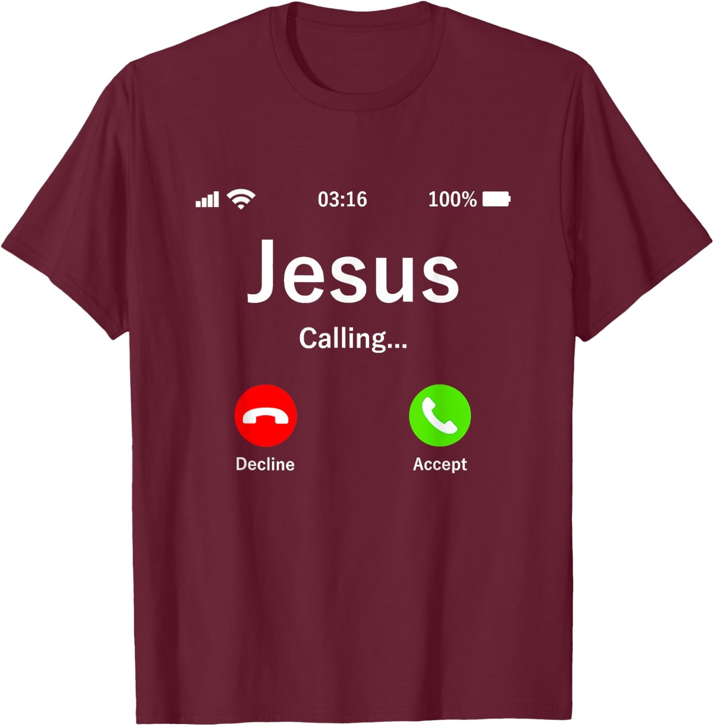 Jesus Is Calling Christian T-Shirt - T-Shirt | Maroon