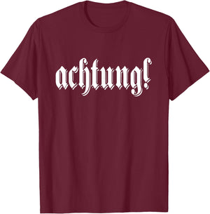 achtung! Deutschland German Word Germany German T-Shirt - T-Shirt | Maroon