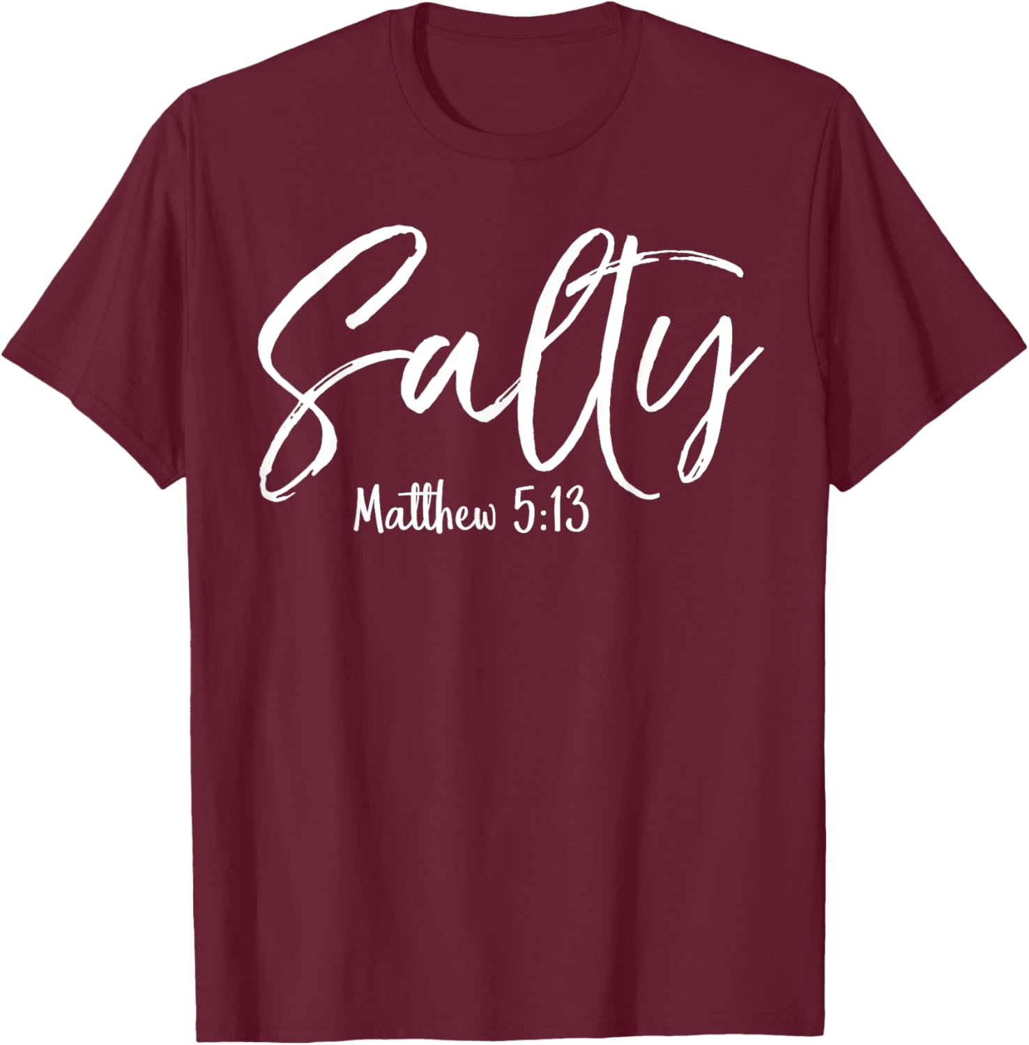 Salty Shirt Matthew 5:13 Vintage Christian T-Shirt - T-Shirt | Maroon
