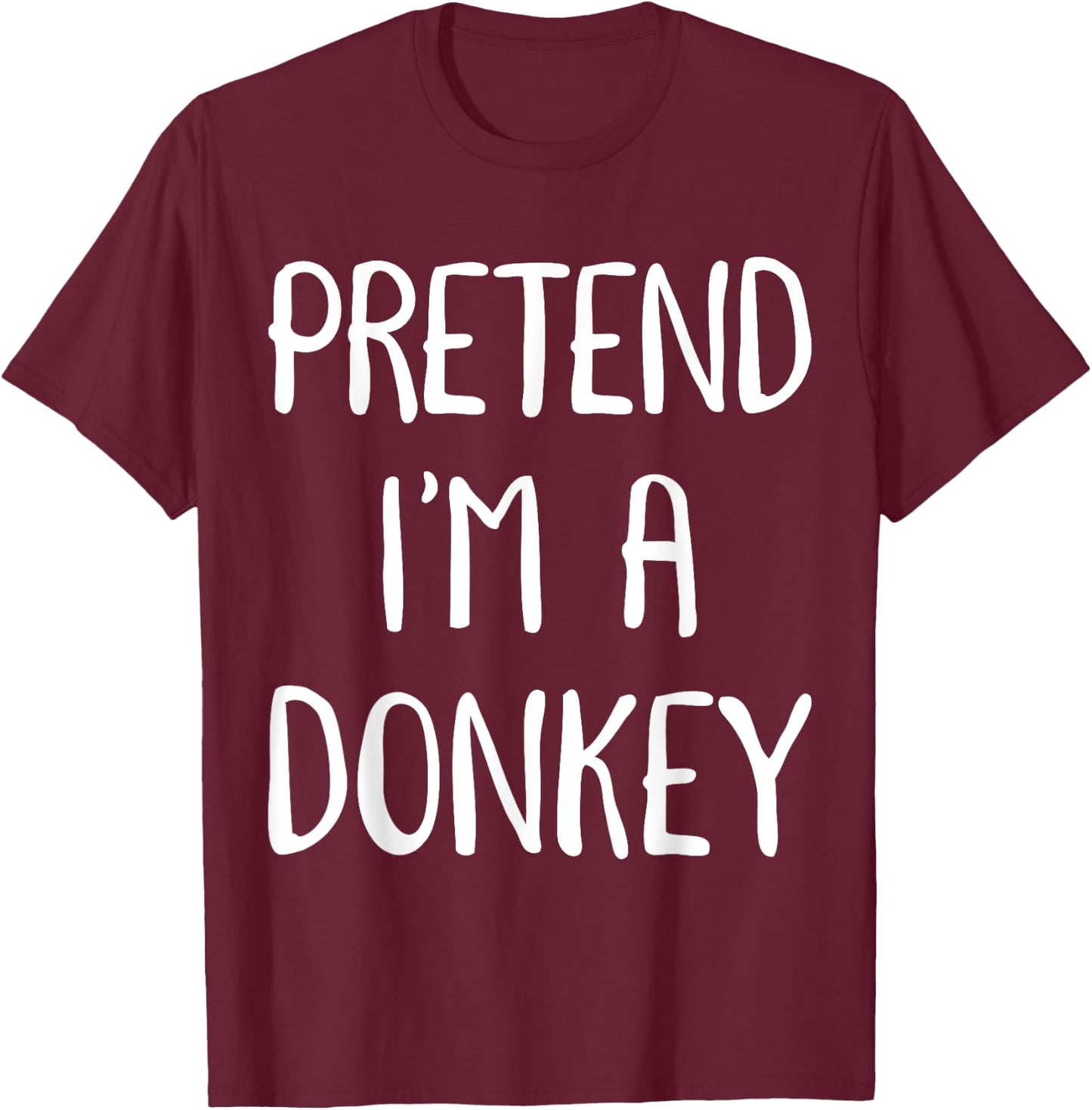 Donkey Halloween Costume for Kids Pretend I'm a Donkey T-Shirt - T-Shirt | Maroon