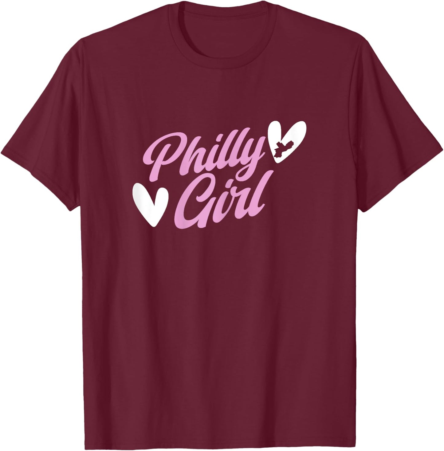 Philadelphia Pennsylvania Philly Girl T-Shirt - T-Shirt | Maroon