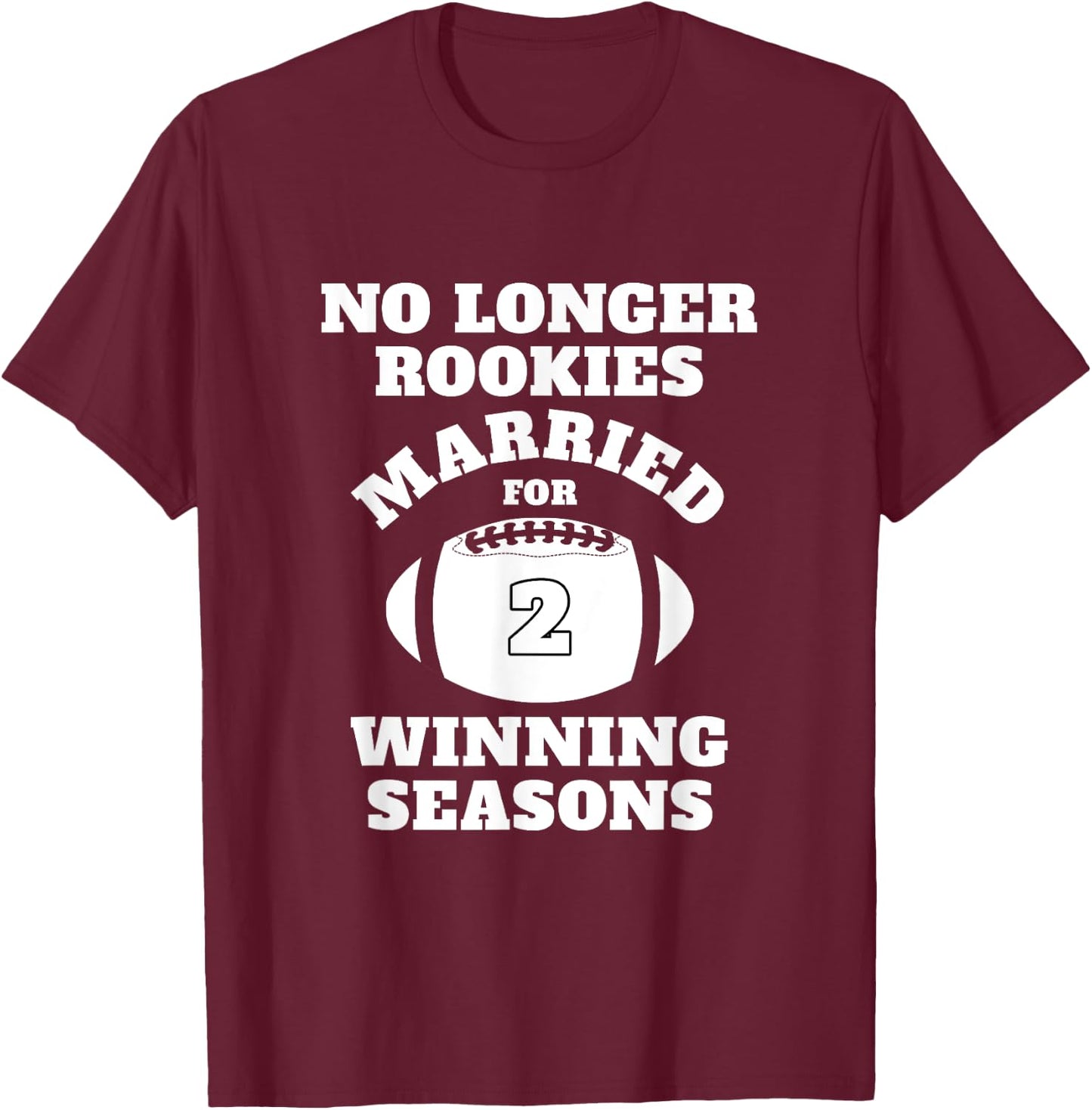 2nd Wedding Anniversary Gift Football Him Husband Her Shirt T-Shirt - T-Shirt | Maroon