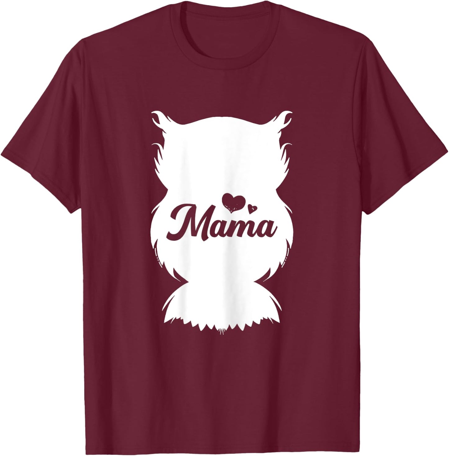 Owl Mama Mothers Day Cute Bird Animal Mom Momma Mommy T-Shirt - T-Shirt | Maroon