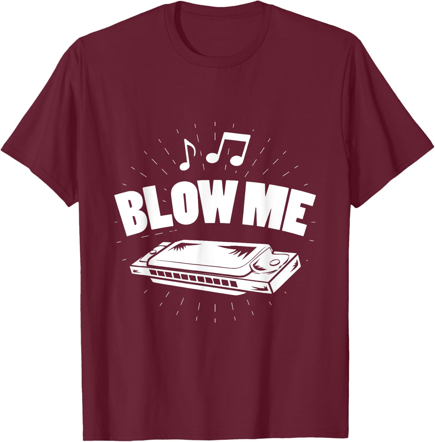Harmonica Music Lovers Blow Me T-Shirt - T-Shirt | Maroon