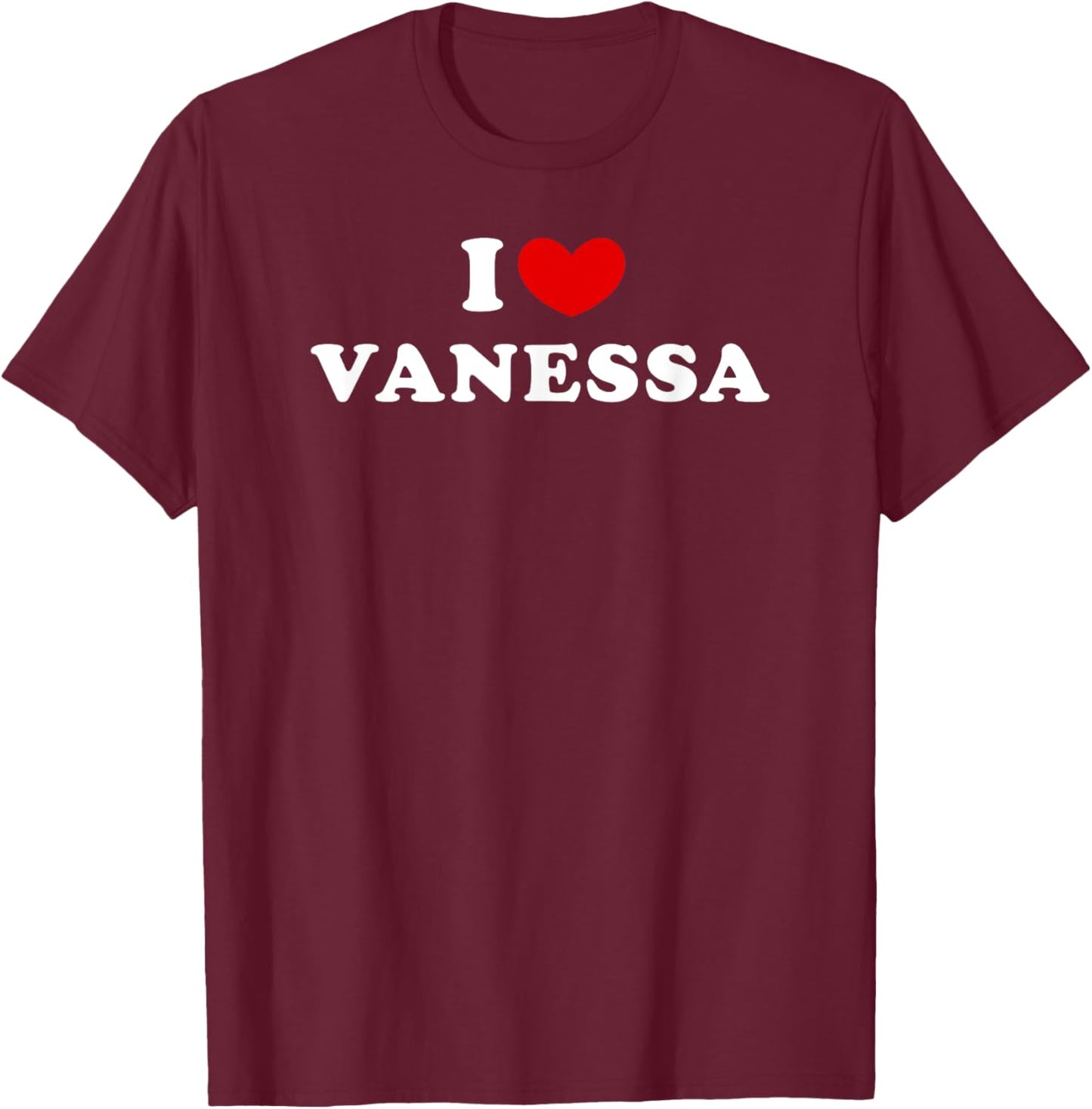 I Love Vanessa, I Love Vanessa , black T-Shirt - T-Shirt | Maroon
