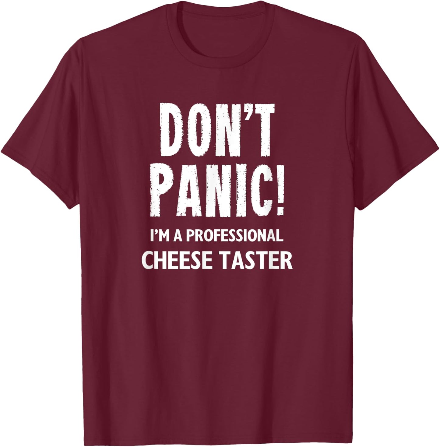 Cheese Taster T-Shirt - T-Shirt | Maroon