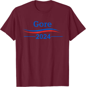 Al Gore 2024 | Gore 2024 President Liberal Democrat T-Shirt - T-Shirt | Maroon