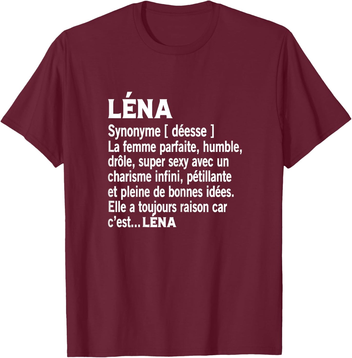 Woman Humor Personalized Gift Name Léna Definition T-Shirt - T-Shirt | Maroon